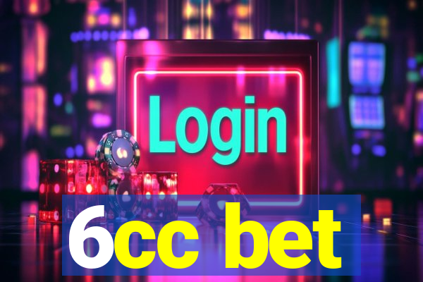 6cc bet